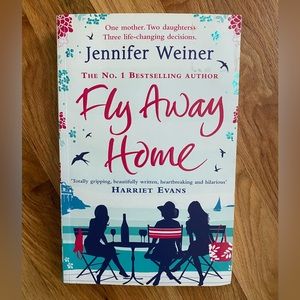 Fly Away Home by Jennifer Weiner
